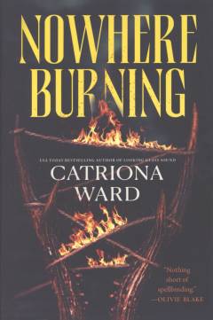 Nowhere burning