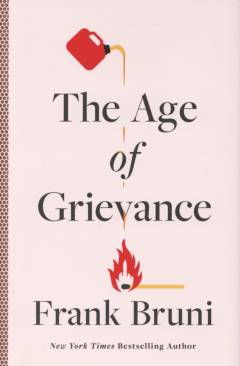 The age of grievance