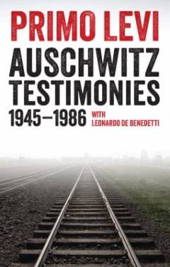 Auschwitz testimonies - 1945-1986