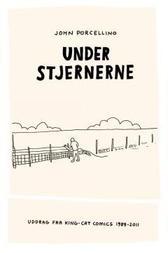 Under stjernerne : uddrag fra King-Cat Comics 1989-2011