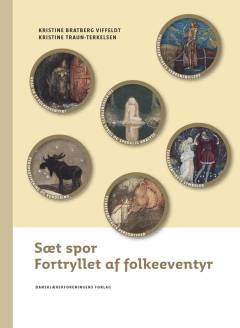 Sæt spor - fortryllet af folkeeventyr