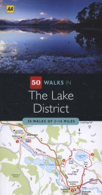 AA 50 walks in the Lake District : 50 walks of 2-10 miles