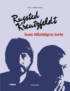 Rugsted Kreutzfeldt - kom tilfældigvis forbi