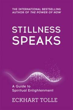 Stillness speaks : whispers of now