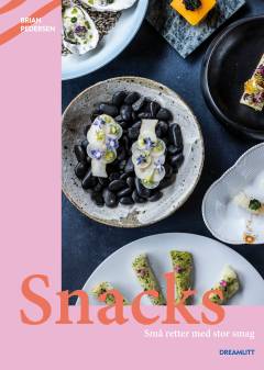 Snacks : små retter med stor smag