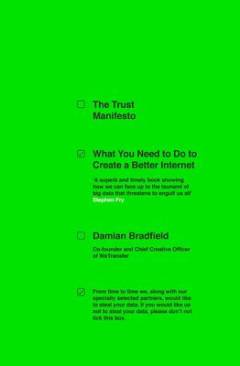 The trust manifesto : what you need to do to create a better Internet