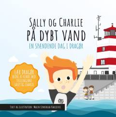 Sally og Charlie på dybt vand : en spændende dag i Dragør