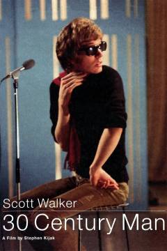 Scott Walker : 30 century man