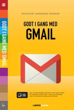 Godt i gang med Gmail