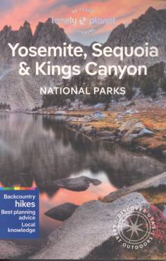 Yosemite, Sequoia & Kings Canyon national parks