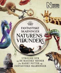 Naturens vidundere : fantastiske skabninger