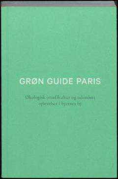 Grøn guide Paris
