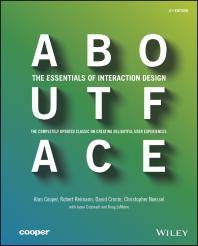 About face : the essentials of interaction design