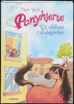 Ponyhjerte - en vildhest i skolegården