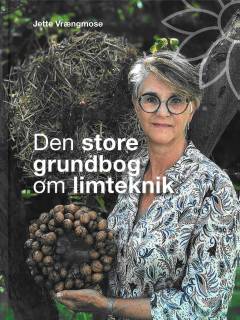 Den store grundbog om limteknik : fra natur til uniqa