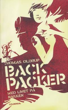 Backpacker - med livet på nakken