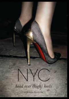 NYC : head over (high) heels