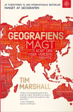 Geografiens magt : ti kort der viser verdens fremtid