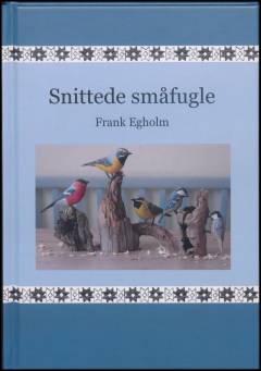 Snittede småfugle