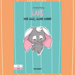 Lars : den lille, glade kanin