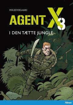 Agent X3 - i den tætte jungle
