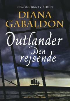 Outlander. 3. bind, del 1 : Den rejsende