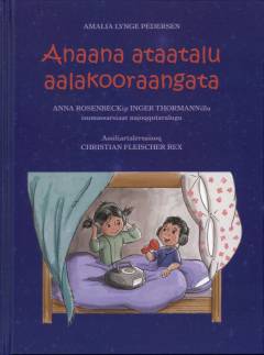 Anaana ataatalu aalakooraangata
