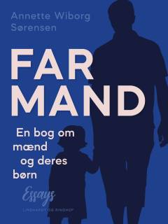 FarMand : en bog om mænd og deres børn