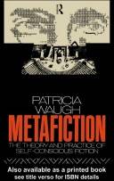 Metafiction : the theory and practice of self-conscious fiction