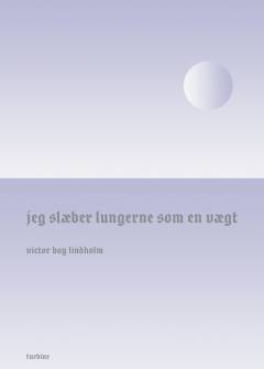 Jeg slæber lungerne som en vægt