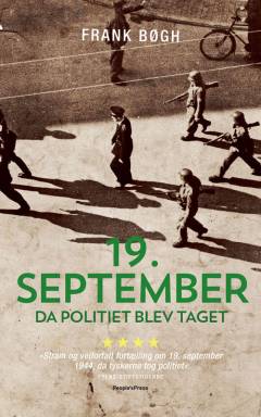 19. september : da politiet blev taget