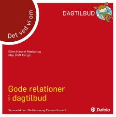 Det ved vi om gode relationer i dagtilbud