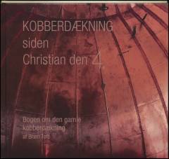 Kobberdækning siden Christian den 4.