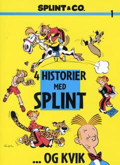 4 historier med Splint - og Kvik