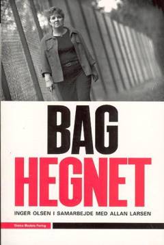 Bag hegnet