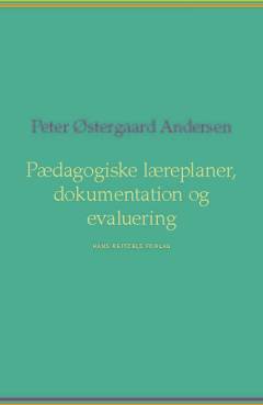 Pædagogiske læreplaner, dokumentation og evaluering