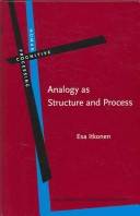 Analogy as structure and process : approaches in linguistic, cognitive psychology, and philosophy of science