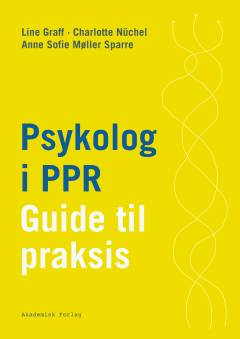 Psykolog i PPR : guide til praksis