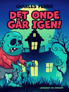 Det onde går igen!