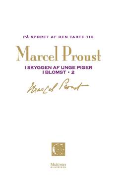 På sporet af den tabte tid. Bind 4 : I skyggen af unge piger i blomst, 2