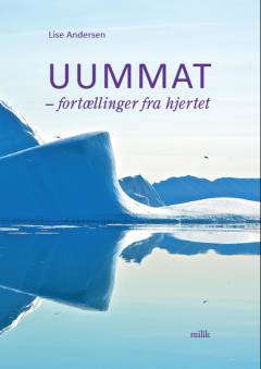 Uummat : fortællinger fra hjertet