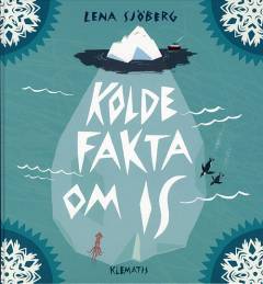 Kolde fakta om is