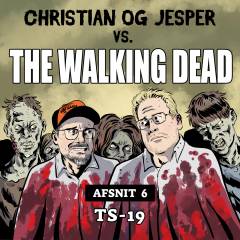 Christian og Jesper vs The Walking Dead. Afsnit 6 : TS-19