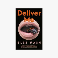 Deliver me