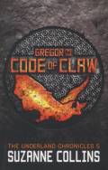 Gregor and Code of Claw. Scholastic