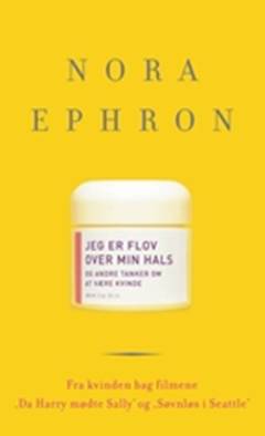 Jeg er flov over min hals og andre tanker om at være kvinde