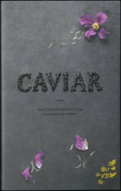 Caviar : gastronomisk poesi