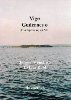 Vigø - gudernes ø