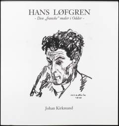 Hans Løfgren : den "franske" maler i Odder
