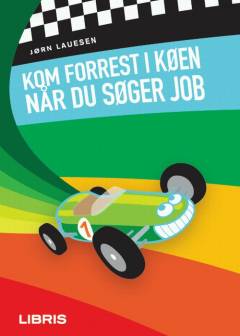 Kom forrest i køen, når du søger job